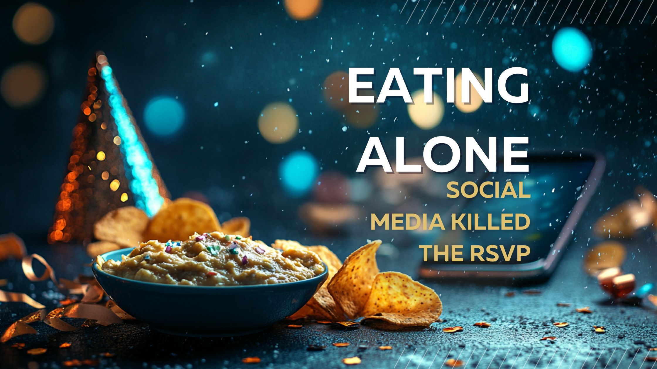 Why Am I Eating Onion Dip Alone? The Brutal Failure of Social Media Event Planning